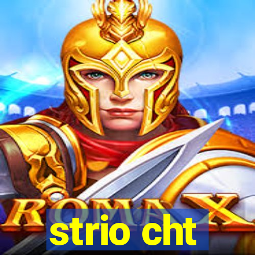 strio cht